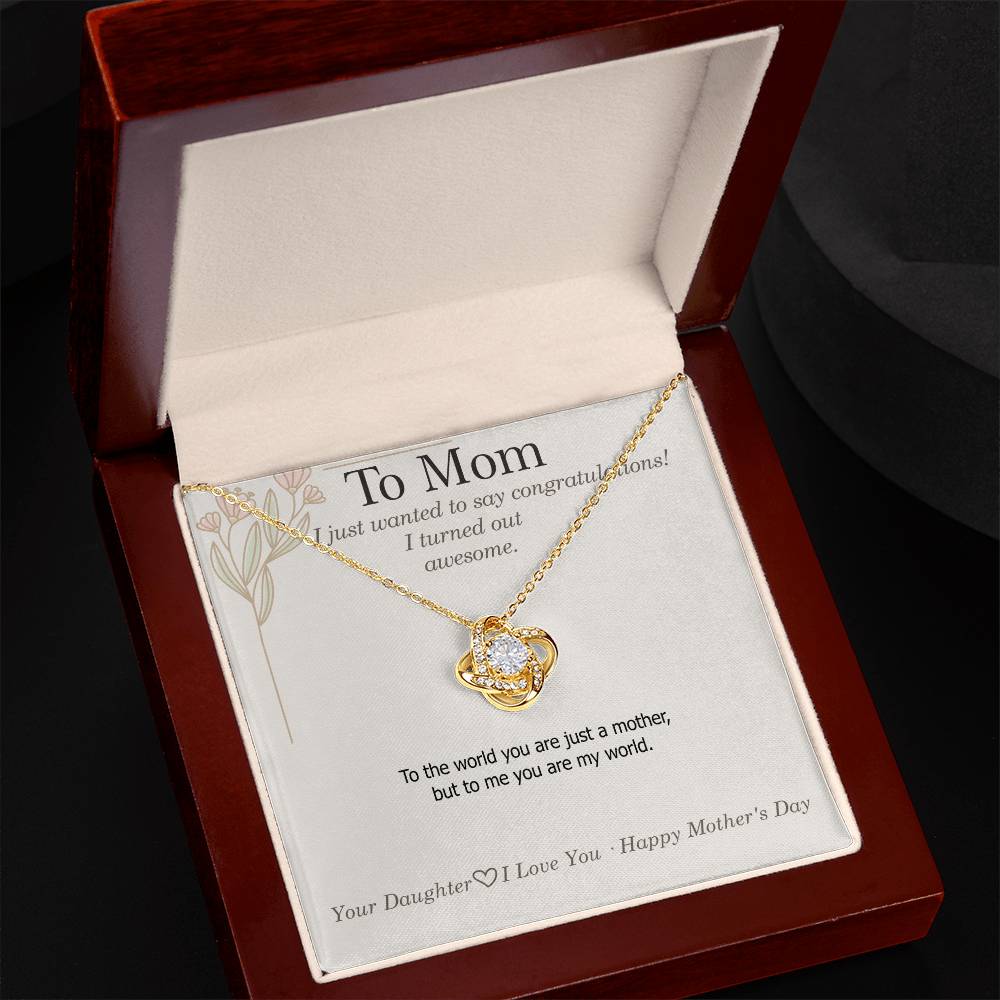 To Mom — Love Knot Necklace | But I Turned Out Amazing" 😂 Mother's Day Gift | 0425D