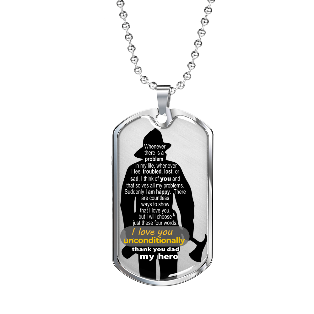 To Fireman Dad - thinking of you - love unconditionally - D Tag Necklace