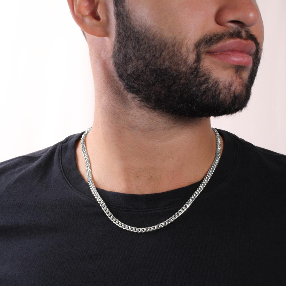 To my Husband - God blessed us and led me to you on the broken road - from Your Wife - Cuban Link Chain