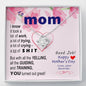 To Mom - You turned out great - from Favorite - Knot Necklace