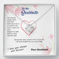 To my Soulmate - Wiped Your Tears and Held You Close - from Your Soulmate - Love Knot
