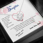 To my Daughter - your path and brilliance greatest woman proud of you - from Your Dad - Love Knot