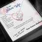 To my Future Wife - Wiped Your Tears and Held You Close - from Your Future Husband - Love Knot