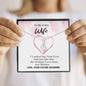 To my Future Wife - Greatest Love Story - Alluring Necklace