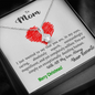 To Mom, my Mom, your Mom - xmas caring selfless superb magnificent dazzling human - from Your favorite - Alluring Necklace