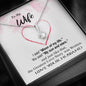 To my Wife, my moon, sun and stars, Greatest Love Story - Alluring Necklace - GOT