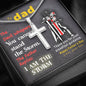 To Dad - Steadfast Guidance Father is the Storm Faith - from Son - Steel Cross Necklace