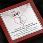 To my Wife, My Khaleesi, Greatest Love Story - Alluring Necklace - GOT