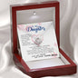 To my Daughter - your path and brilliance greatest woman proud of you - from Your Mom - Love Knot