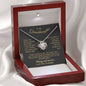 To my Granddaughter - your path and brilliance greatest woman proud of you - elegant - from Your Grandpa - BEST SELLER - Love Knot