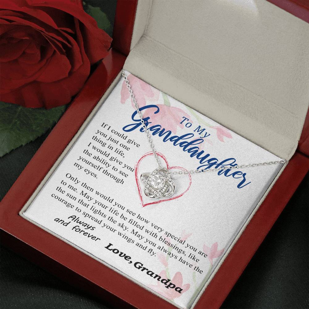 To my Granddaughter - Through my Eyes You Can Fly Forever - Love Knot Necklace