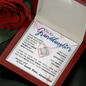 To my Granddaughter - your path and brilliance greatest woman proud of you - style 86 - from Your Grandpa - Love Knot