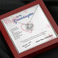 To my Granddaughter - you are my greatest gift I promise - from Your Grandpa - Love Knot
