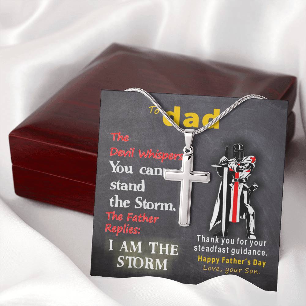 To Dad - Steadfast Guidance Father is the Storm Faith - from Son - Steel Cross Necklace