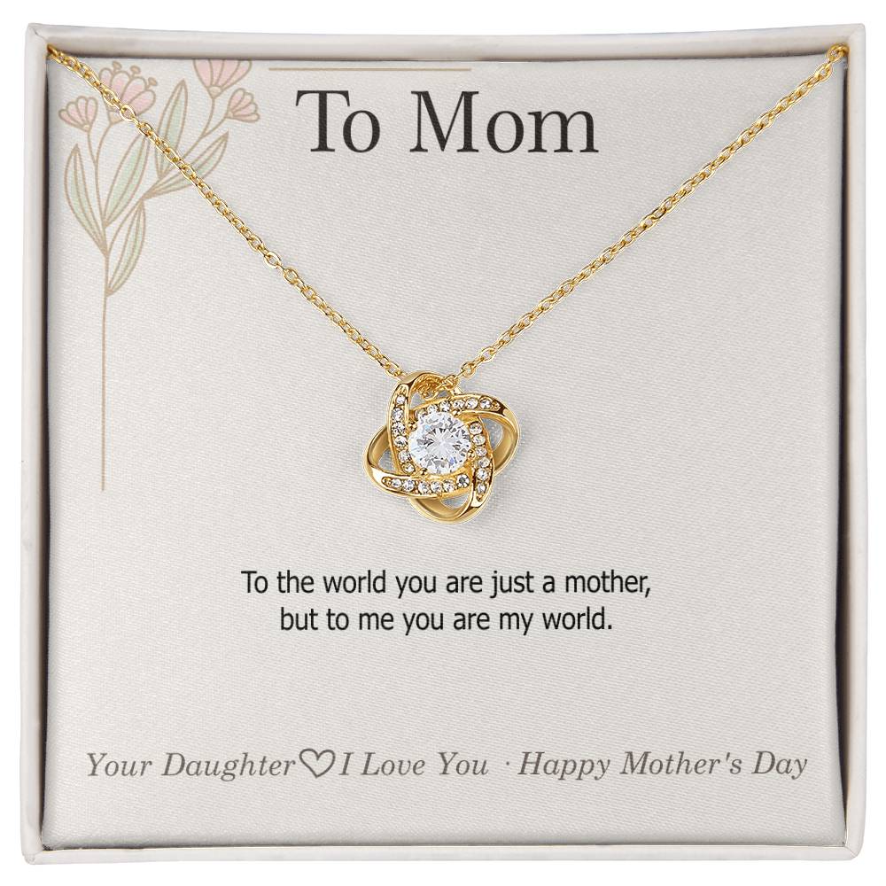 To Mom — Love Knot Necklace + Heartfelt Message Card | "I Don't Say It Enough" Mother's Day Gift | 0426D