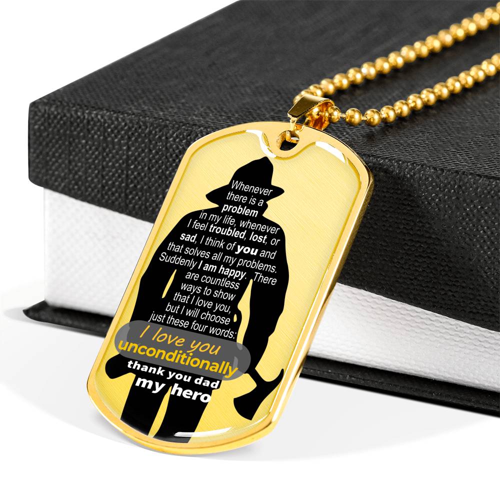 To Fireman Dad - thinking of you - love unconditionally - D Tag Necklace