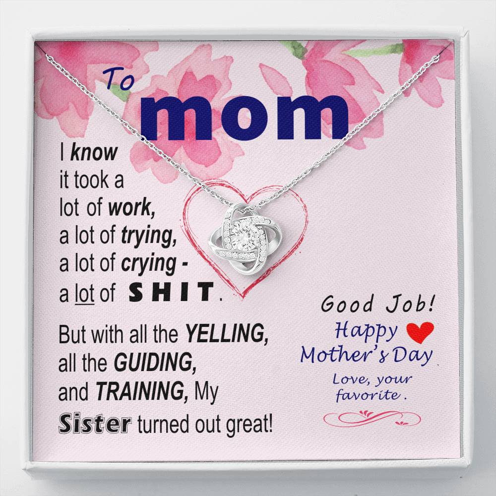 To Mom - Sorry about my sister  - from Favorite - Knot Necklace