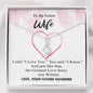 To my Future Wife - Greatest Love Story - I Love You I Know - Alluring Necklace