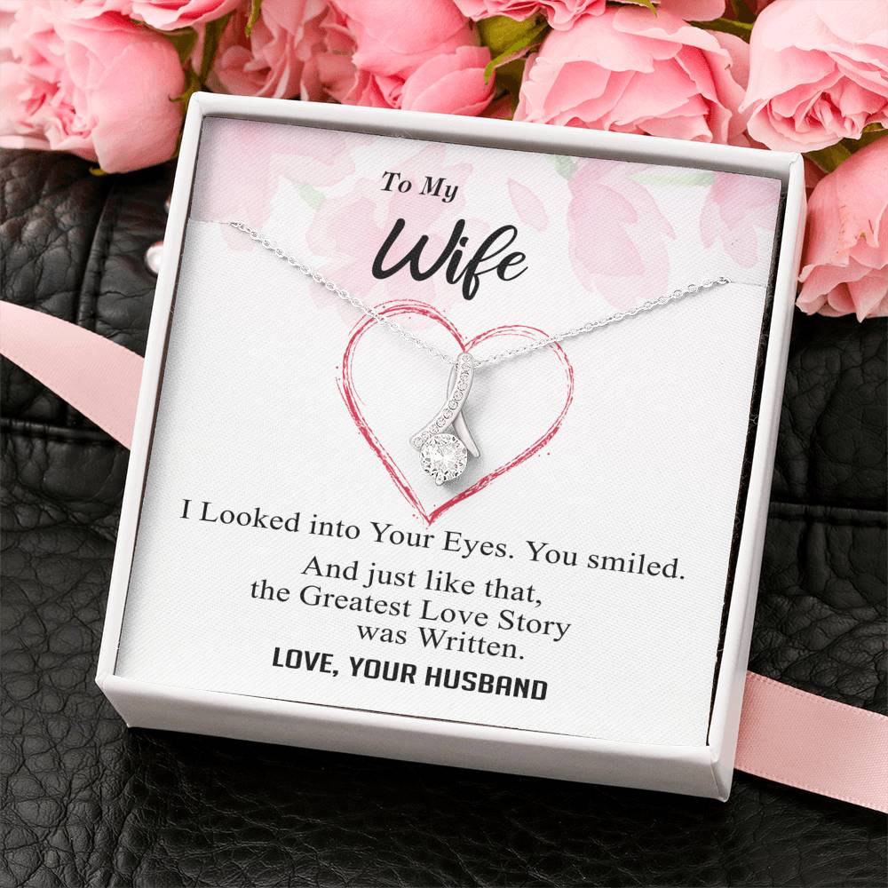 To my Wife - Greatest Love Story - Alluring Necklace - v4